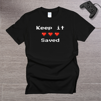 Keep It Saved T-Shirt