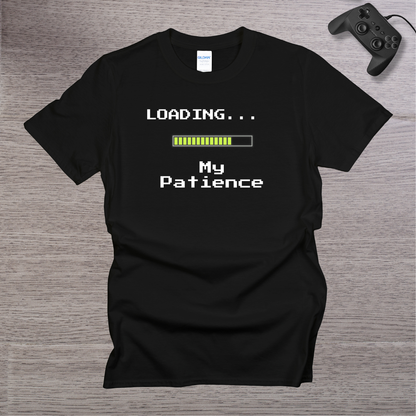 Loading... My Patience T-Shirt