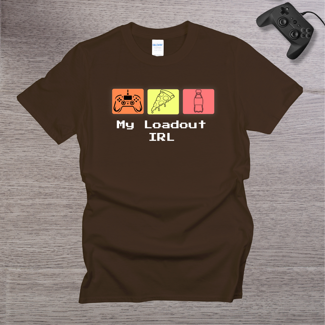 My Loadout IRL T-Shirt