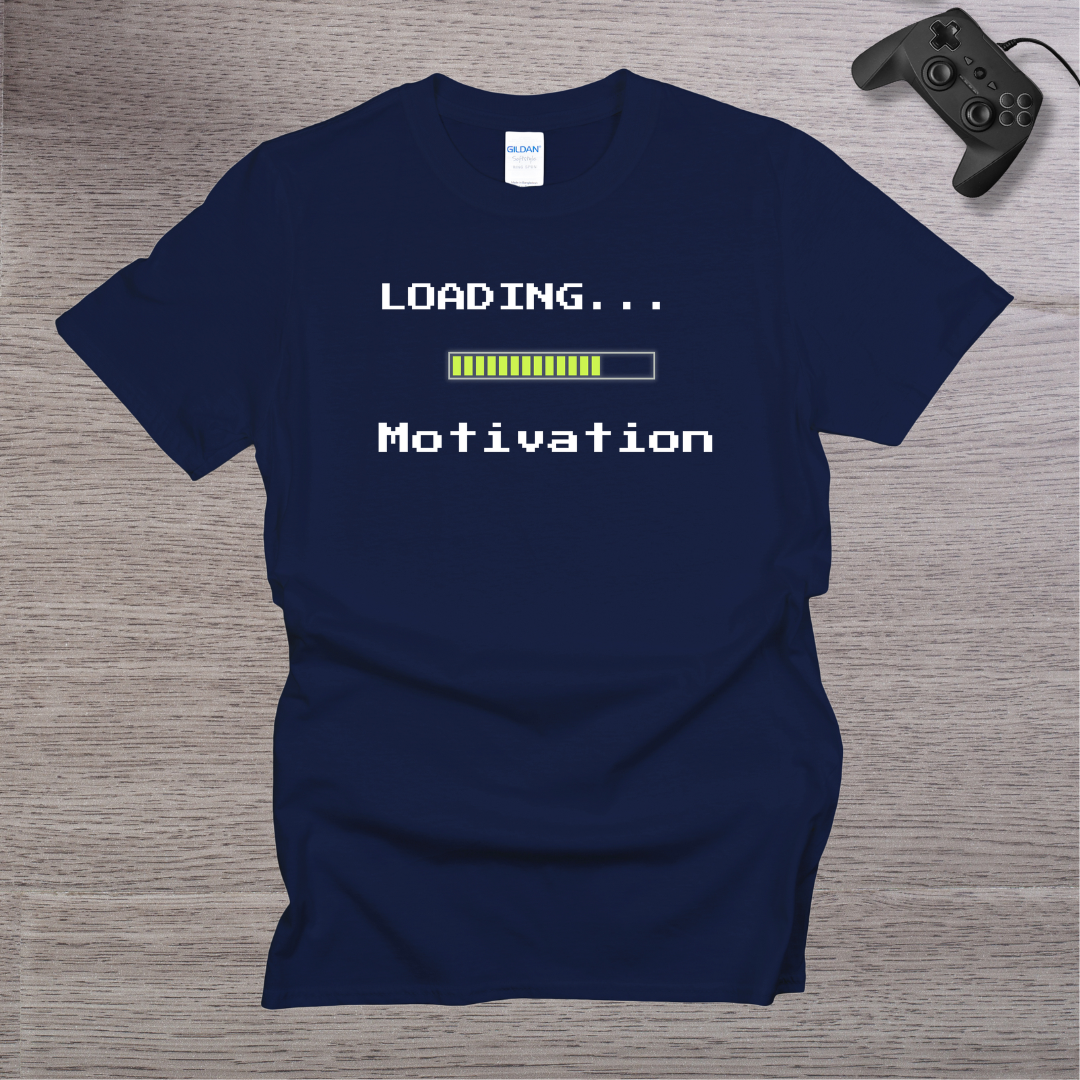 Loading... Motivation T-Shirt