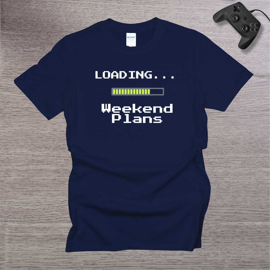 Loading... Weekend Plans T-Shirt