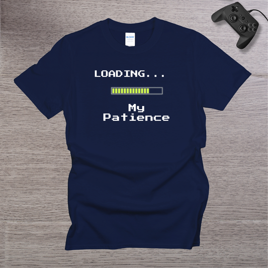 Loading... My Patience T-Shirt