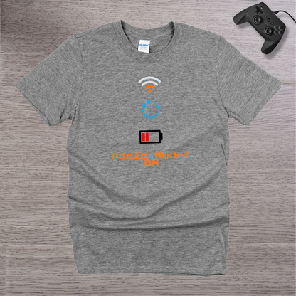 Panic MODE ON T-Shirt
